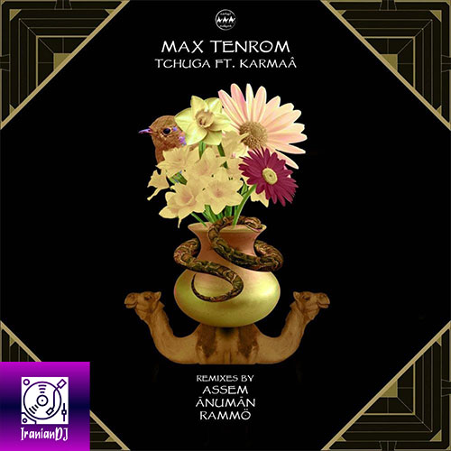 Max TenRoM – Tchuga