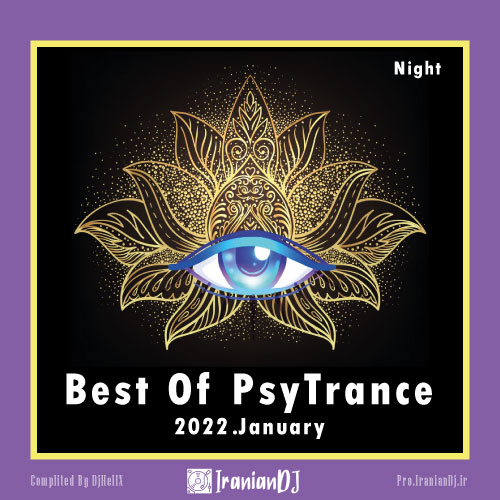 Best Of Psy Trance For Night – January 2022
