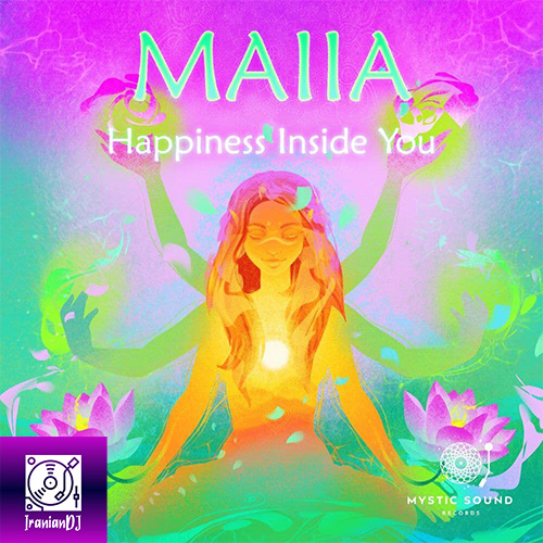 Maiia – Happiness Inside You