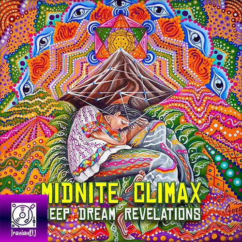 Midnite Climax – Deep Dream Revelations