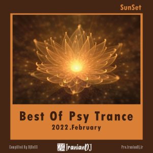 VA-Best Of Psy Trance For SunRise - February 2022 (Compiled By DjHellX)