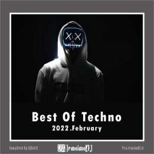 Best Of Techno - February 2022