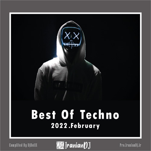 Best Of Techno – February 2022