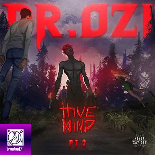Dr.Ozi – Hive Mind EP Pt.2