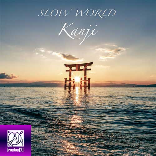 Slow World – Kanji
