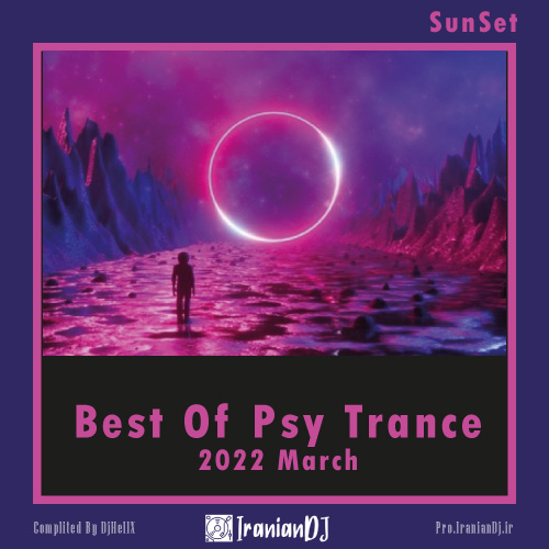 Best Of Psy Trance For Night - March 2022