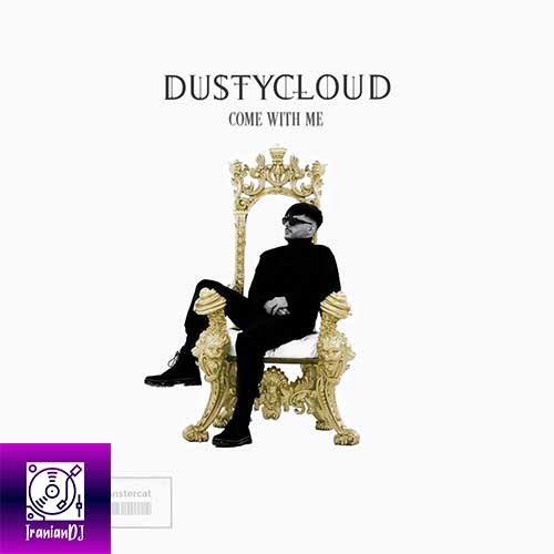 Dustycloud – Come With Me