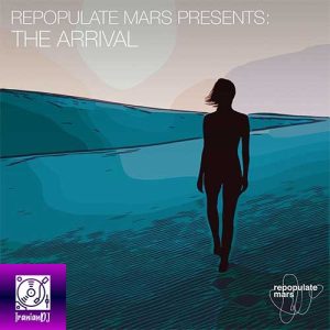 VA - Repopulate Mars presents The Arrival