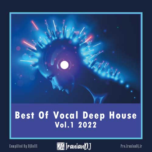 Best Of Vocal Deep House Vol.1 2022