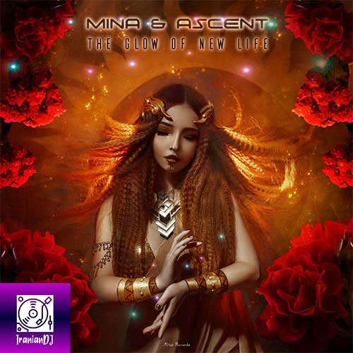 Mina & Ascent – The Glow of New Life