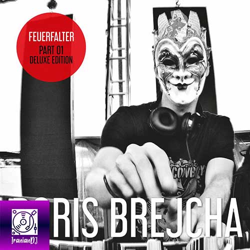 Boris Brejcha – Feuerfalter Part 01 Deluxe Edition