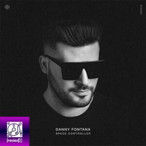 Danny Fontana – Space Controller