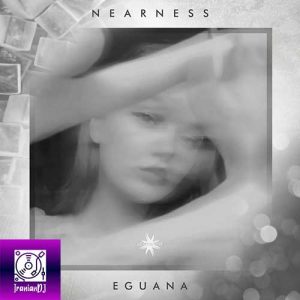 Eguana – Nearness