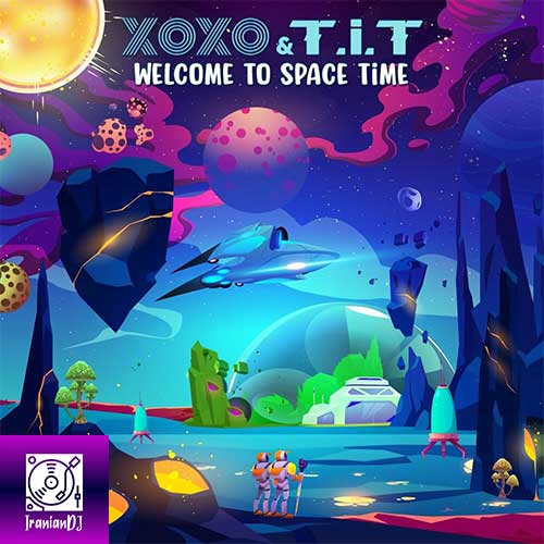 XoXo (FR) – Welcome To Space Time