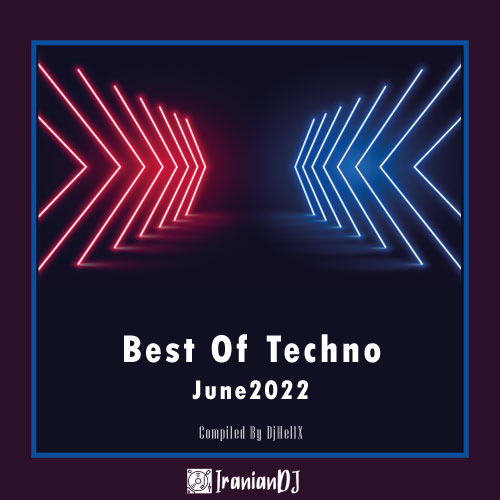 Best Of Techno - June 2022