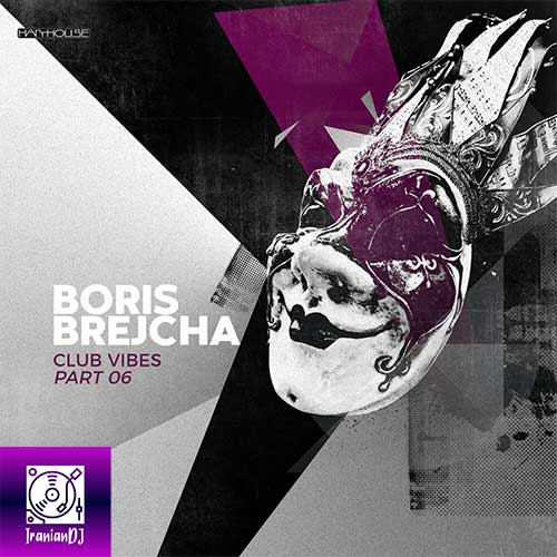 Boris Brejcha – Club Vibes Part 06