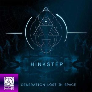 Hinkstep – A Generation Lost in Space