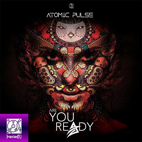 Atomic Pulse – Are You Ready
