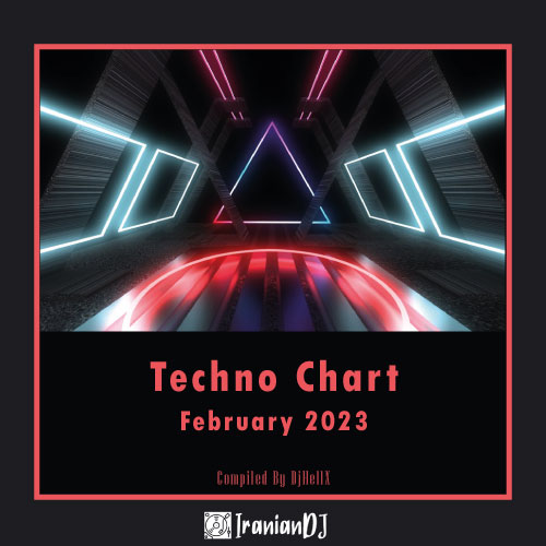Techno Chart - February 2023