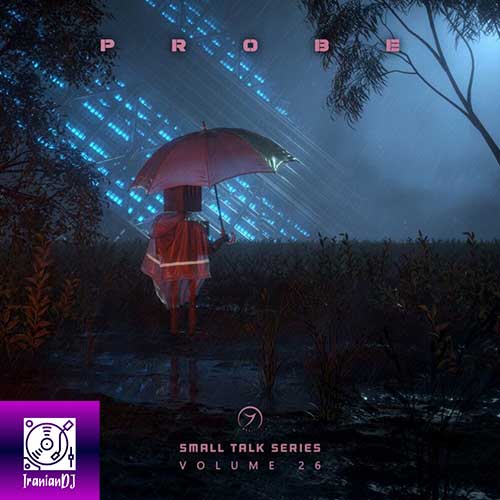 Probe – Small Talk Series Vol 26