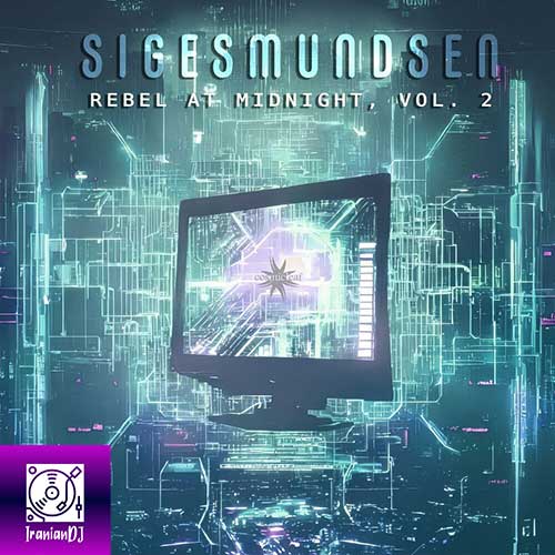 Sigesmundsen – Rebel at Midnight Vol 2