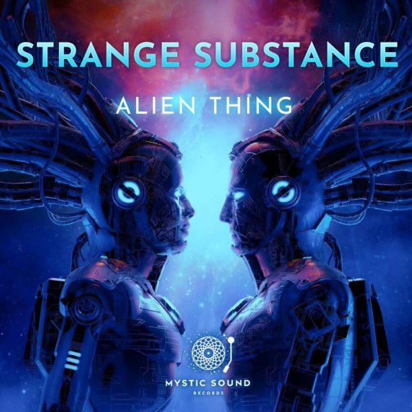 Strange Substance – Alien Thing