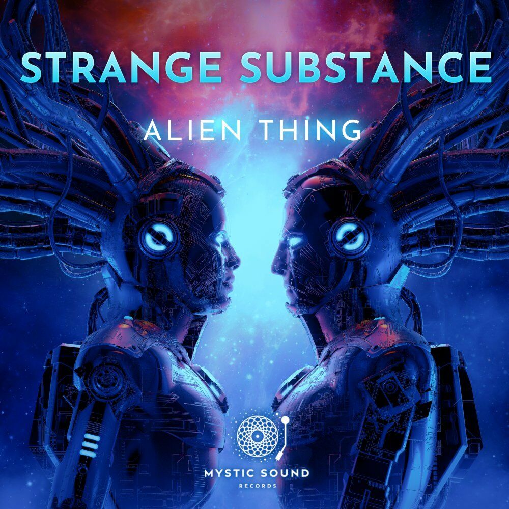 Strange Substance – Alien Thing