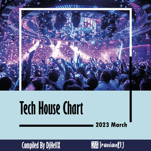 Tech House Chart - March 2023
