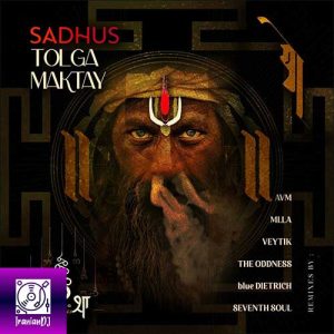 Tolga Maktay – Sadhus