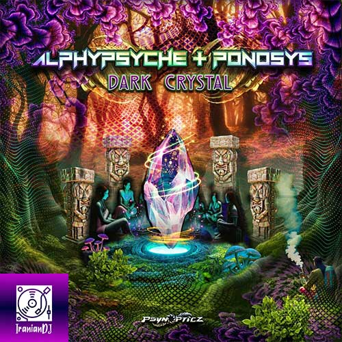 Alphypsyche & Ponosys - Dark Crystal