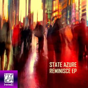 State Azure - Reminisce