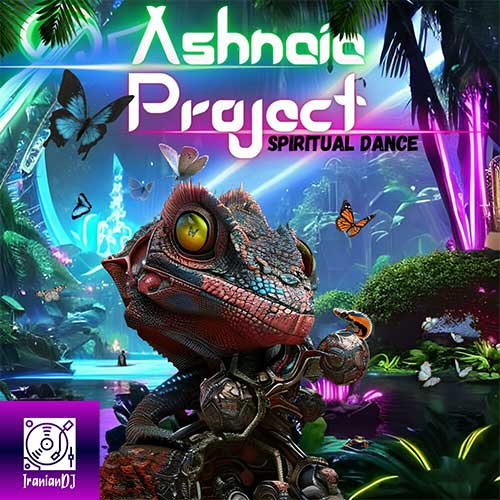Ashnaia Project - Spiritual Dance