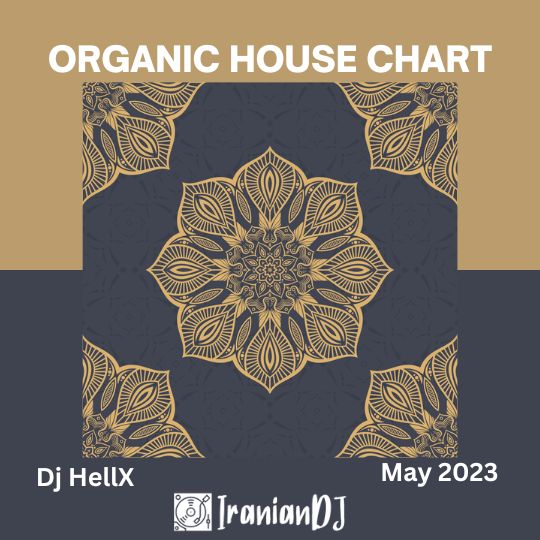 Organic House Chart - May Vol.2 2023