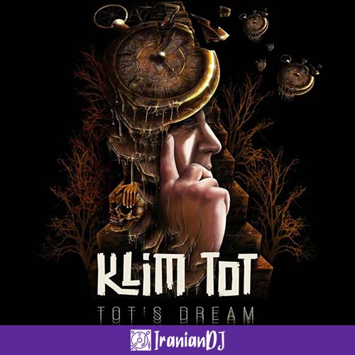 Klim ToT – ToT's Dream