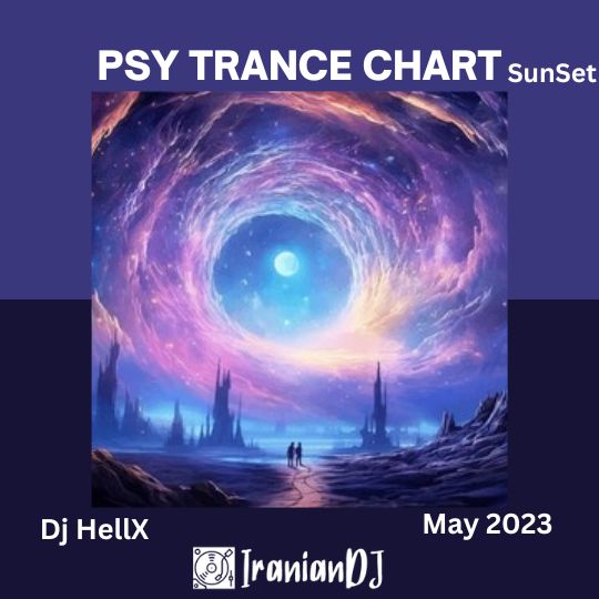 PsyTrance Chart For SunSet - May 2023