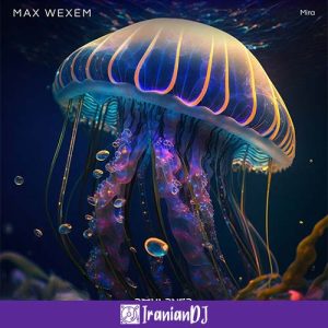 Max Wexem - Mira