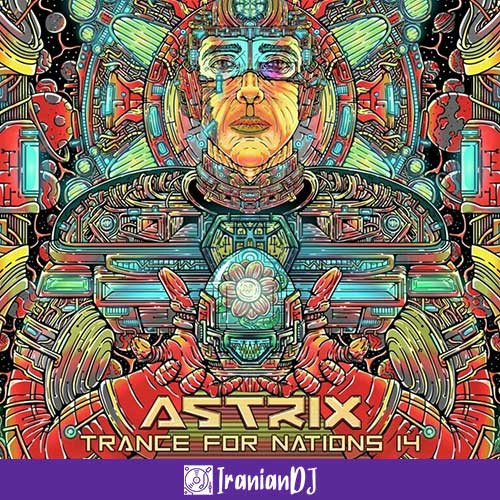 Astrix - Trance for Nations 14