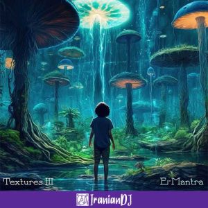 E-Mantra – Textures Pt. 3