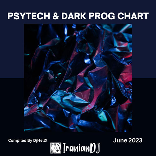 Psy Tech & Dark Prog Chart - June 2023