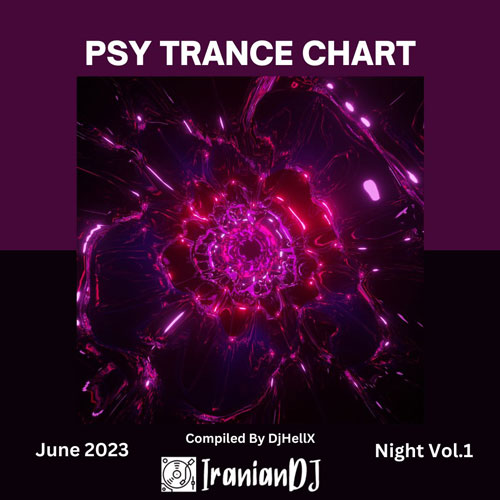 PsyTrance Chart For Night- June 2023 Vol.1
