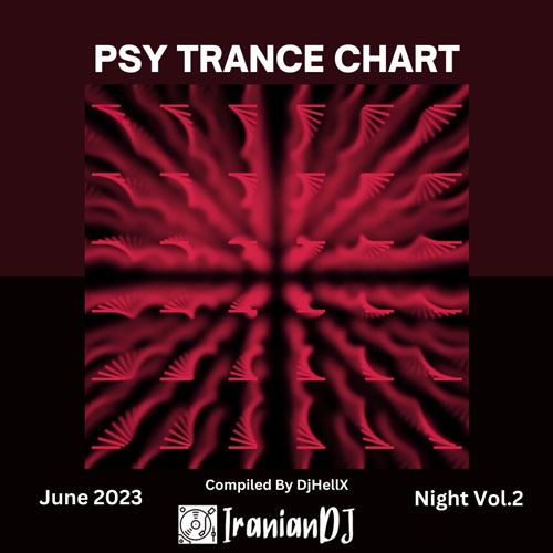 PsyTrance Chart For Night- June 2023 Vol.2