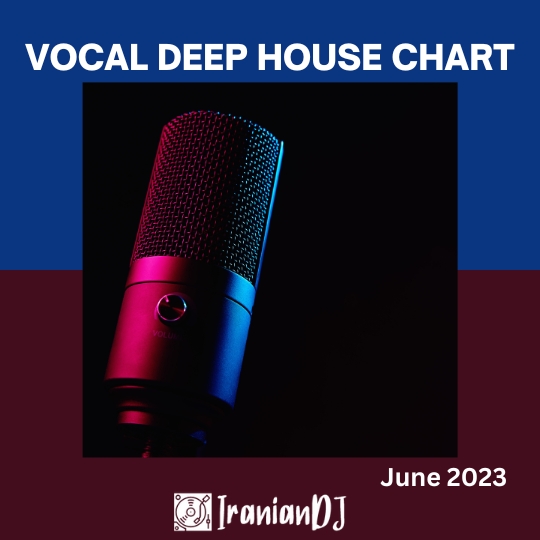 Vocal Deep House Chart - June 2023