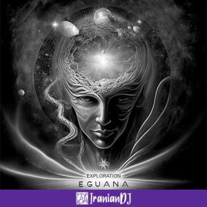 Eguana – Exploration