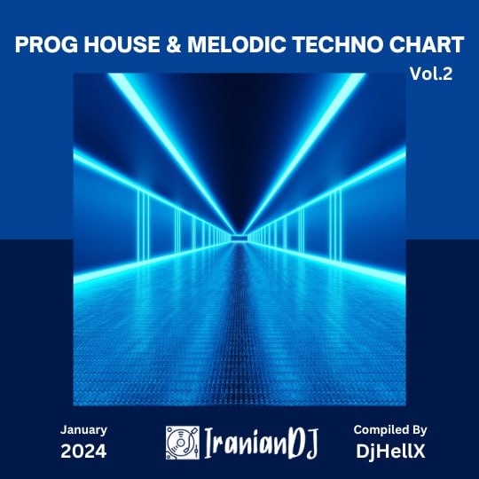 Prog House & Melodic Techno Chart - January 2024 Vol.2