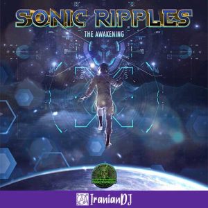 Sonic Ripples – The Awakening