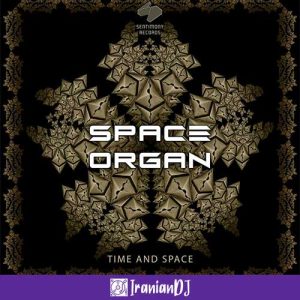 Space Organ – Time And Space
