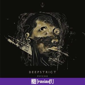 Deepstrict – Psycho
