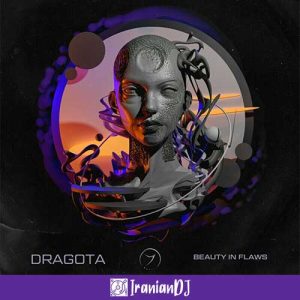 Dragota – Beauty in Flaws