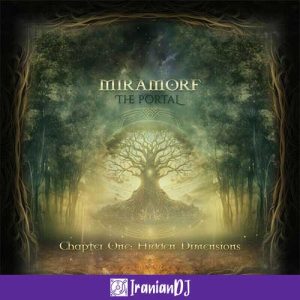 Miramorf – The Portal - Chapter One Hidden Dimensions