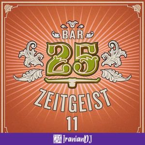 VA - Bar25 - Zeitgeist Vol.11